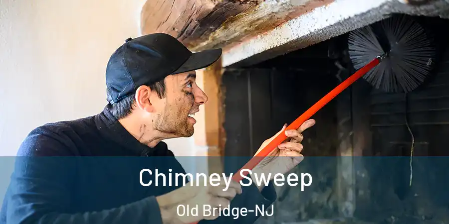  Chimney Sweep Old Bridge-NJ